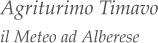 Agriturimo Timavo  il Meteo ad Alberese